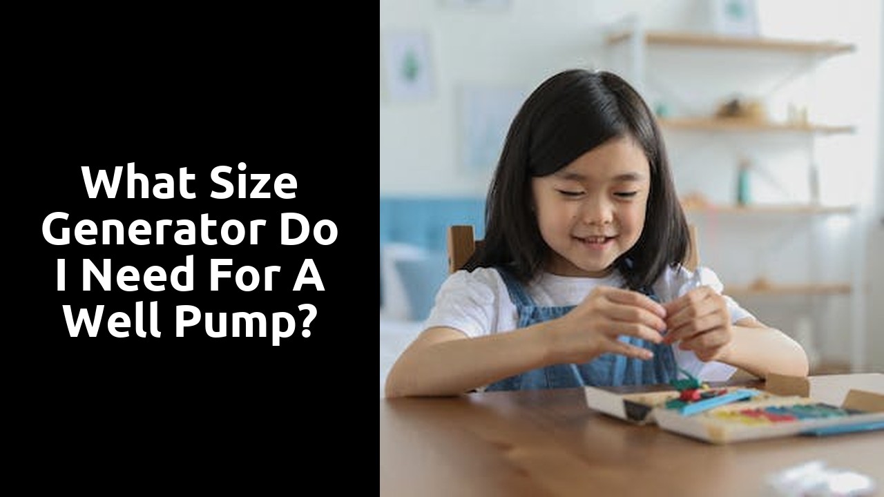 What size generator do I need for a well pump?